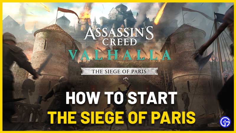 How to Start The Siege Of Paris In AC Valhalla