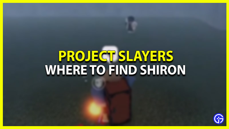 where to find shiron in project slayers