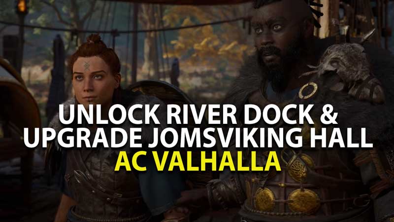 AC Valhala Build River Dock